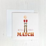 We're a Perfect Match Valentine's Card