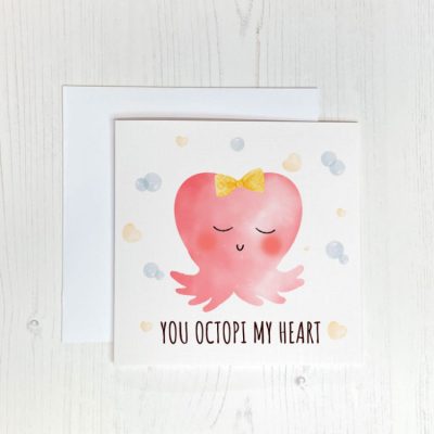 You Octopi my Heart Card