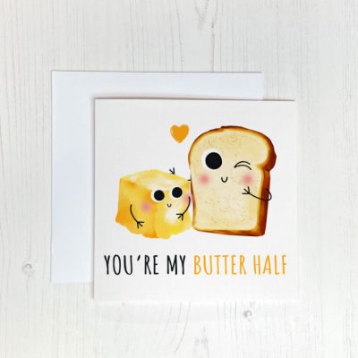 You're My Butter Half Valentine's Card